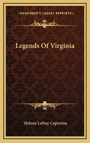 Legends Of Virginia