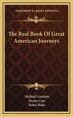 The Real Book Of Great American Journeys