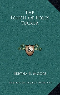 The Touch Of Polly Tucker