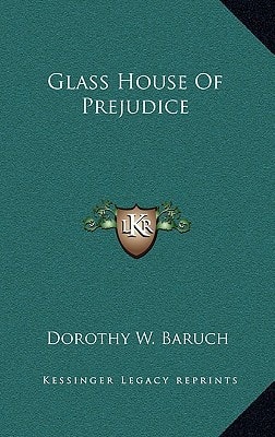 Glass House Of Prejudice