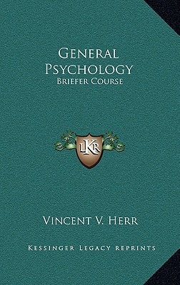 General Psychology: Briefer Course