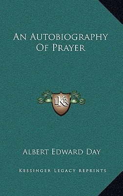 An Autobiography Of Prayer