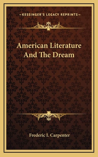 American Literature And The Dream