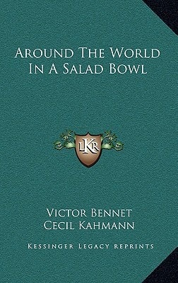 Around The World In A Salad Bowl