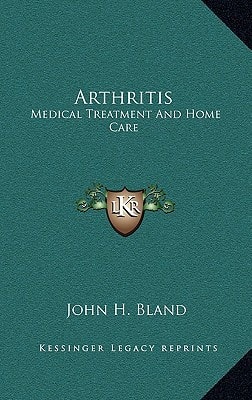 Arthritis: Medical Treatment And Home Care