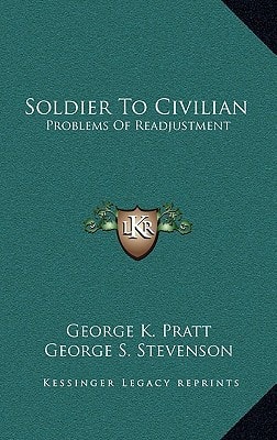 Soldier To Civilian: Problems Of Readjustment