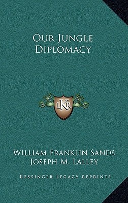 Our Jungle Diplomacy