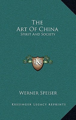 The Art Of China: Spirit And Society