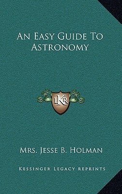An Easy Guide To Astronomy