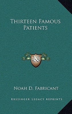Thirteen Famous Patients