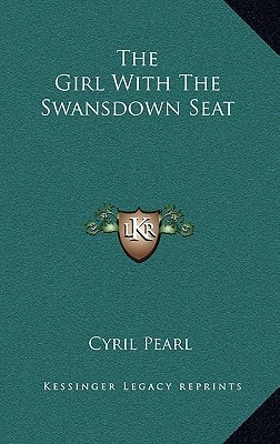 The Girl With The Swansdown Seat