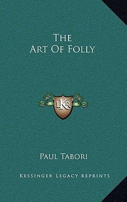 The Art Of Folly