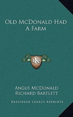 Old McDonald Had A Farm