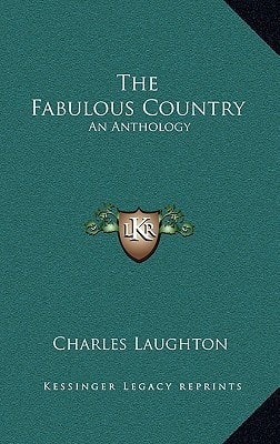 The Fabulous Country: An Anthology