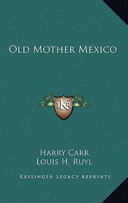 Old Mother Mexico