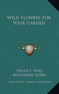 Wild Flowers For Your Garden