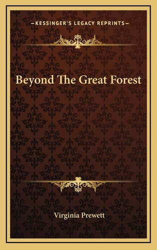 Beyond The Great Forest