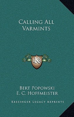 Calling All Varmints