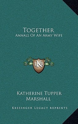 Together: Annals Of An Army Wife