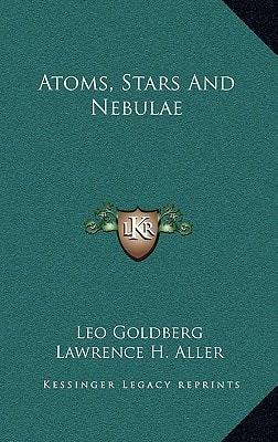 Atoms, Stars And Nebulae