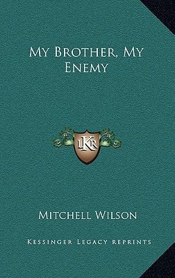 My Brother, My Enemy
