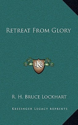 Retreat From Glory