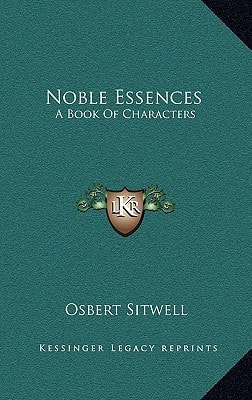 Noble Essences: A Book Of Characters