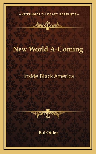 New World A-Coming: Inside Black America
