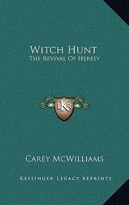Witch Hunt: The Revival Of Heresy