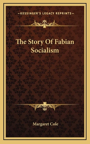 The Story Of Fabian Socialism