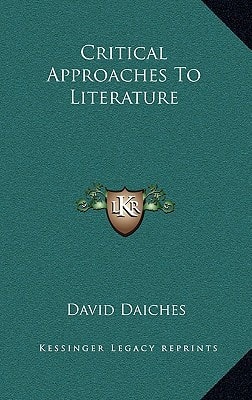 Critical Approaches To Literature
