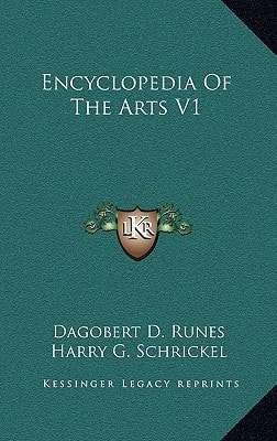 Encyclopedia Of The Arts V1