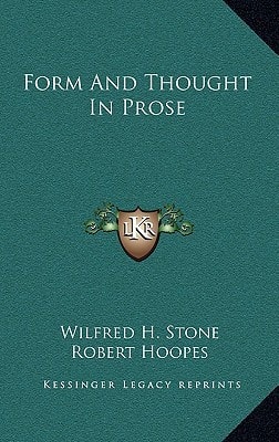Form And Thought In Prose