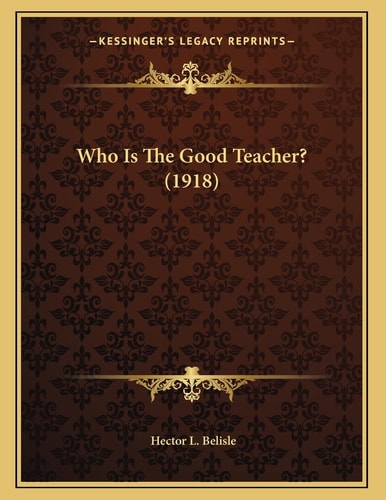 Who Is The Good Teacher? (1918)