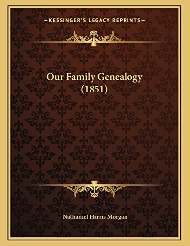 Our Family Genealogy (1851)