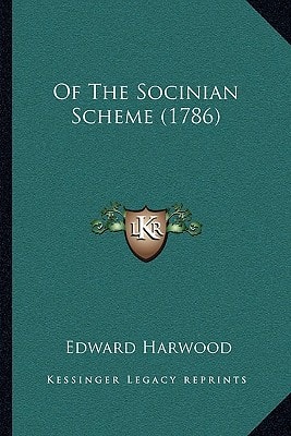 Of The Socinian Scheme (1786)