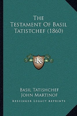 The Testament Of Basil Tatistchef (1860)