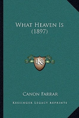 What Heaven Is (1897)