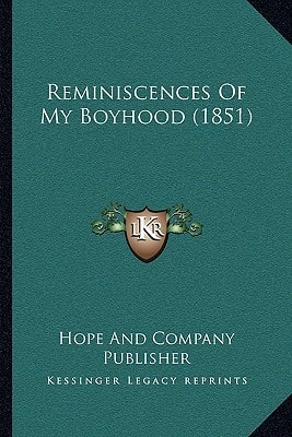 Reminiscences Of My Boyhood (1851)