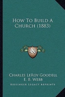 How To Build A Church (1883)
