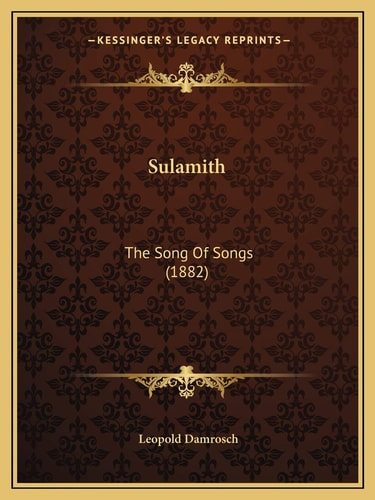 Sulamith: The Song Of Songs (1882)