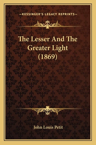 The Lesser And The Greater Light (1869)