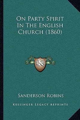 On Party Spirit In The English Church (1860)