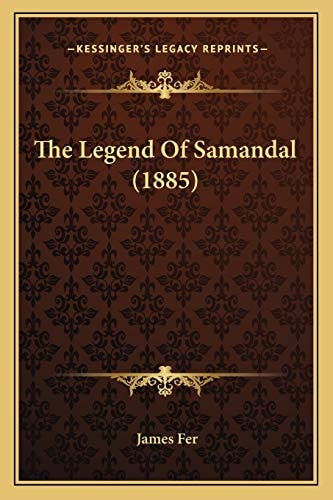 The Legend Of Samandal (1885)