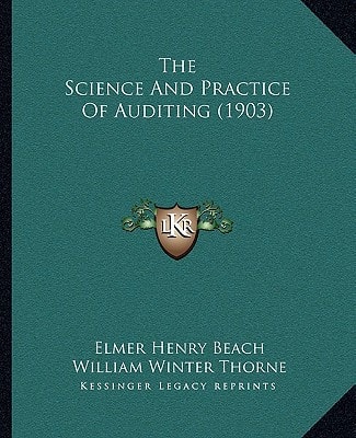The Science And Practice Of Auditing (1903)