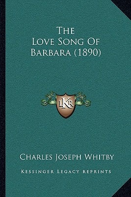 The Love Song Of Barbara (1890)