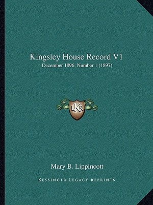 Kingsley House Record V1: December 1896, Number 1 (1897)