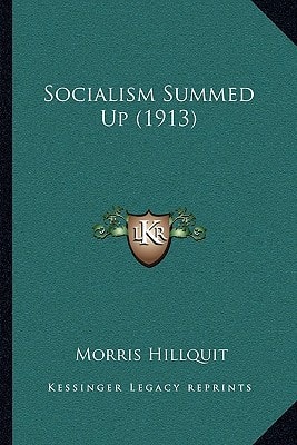 Socialism Summed Up (1913)