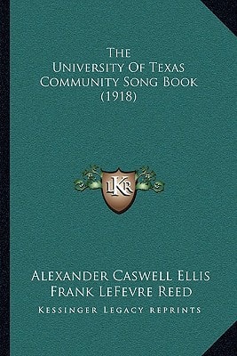 The University Of Texas Community Song Book (1918)