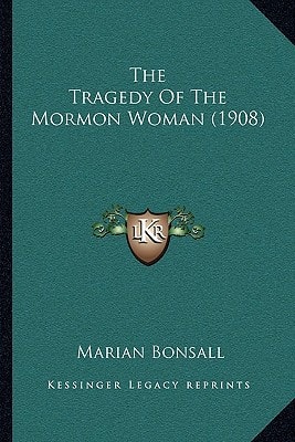 The Tragedy Of The Mormon Woman (1908)